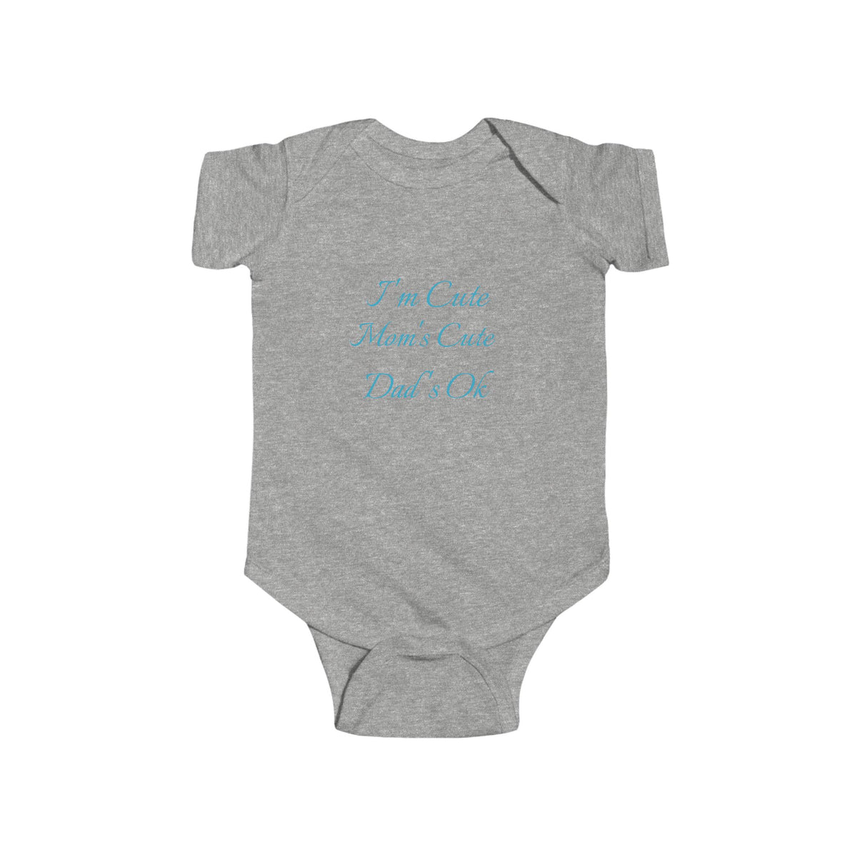 Infant Fine Jersey Bodysuit "Im cute'