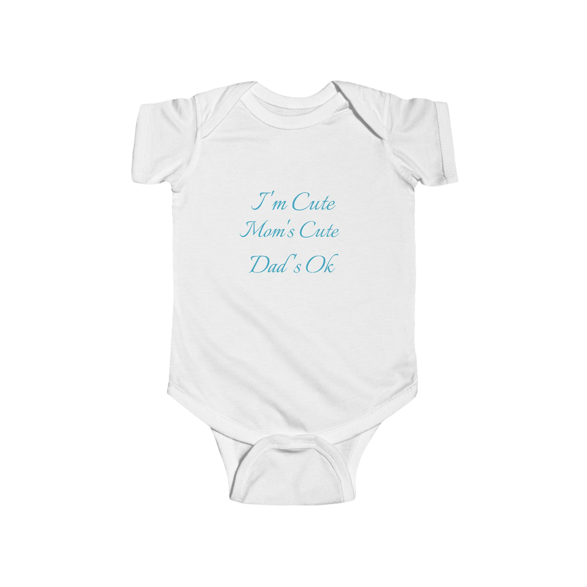 Infant Fine Jersey Bodysuit "Im cute'