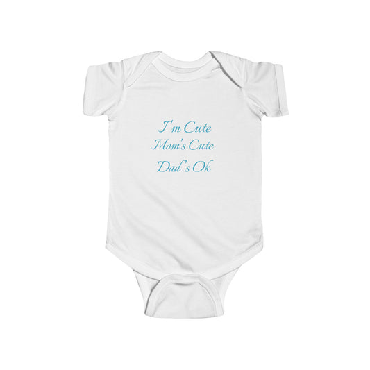 Infant Fine Jersey Bodysuit "Im cute'
