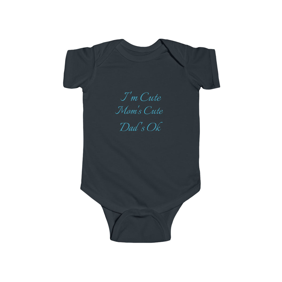 Infant Fine Jersey Bodysuit "Im cute'