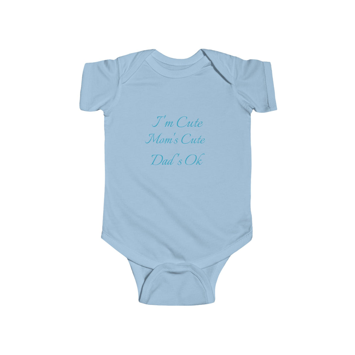Infant Fine Jersey Bodysuit "Im cute'
